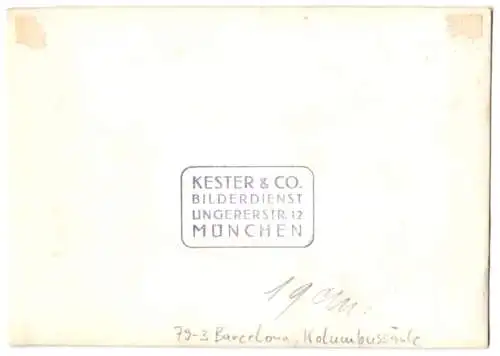 Fotografie Kester & Co., München, Ansicht Barcelona, Kolumbussäule