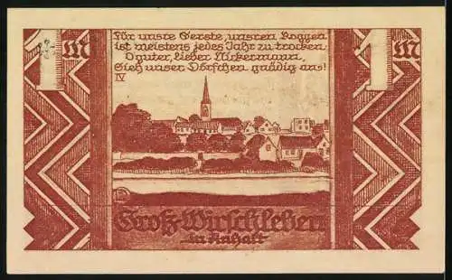 Notgeld Gross-Wirschleben, 1921, 1 Mark, Stadtansicht und Vers Für unsere Gerste unseren Roggen