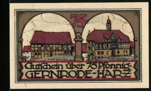 Notgeld Gernrode - Harz, 1921, 75 Pfennig, Altes und Neues Rathaus, Luftkurort