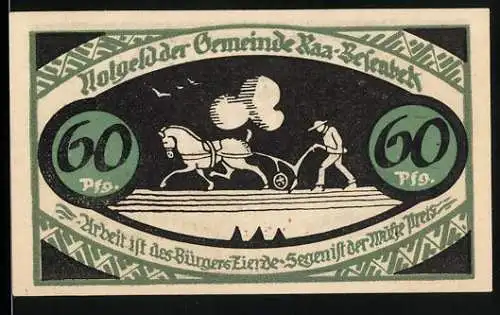 Notgeld Raa-Besenbek, 1921, 60 Pfennig, Bauer mit Pflug und Schriftzug Arbeit ist des Bürgers Zierde - Segen ist ...