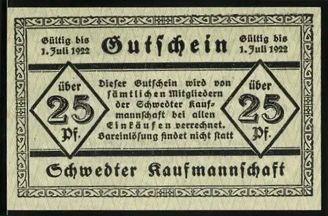 Notgeld Schwedt, 1922, über 25 Pf., Gültig bis 1. Juli 1922, Schwedter Kaufmannschaft, aufwendig gestalteter Schein