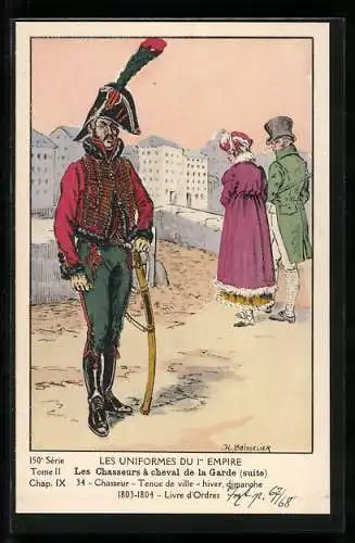 AK Les Uniformes du Ier Empire, Les Chasseurs à cheval de la Garde, Chasseur, Tenue de ville, 1803-1804, Kavallerie