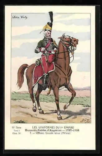 AK Les Uniformes du Ier Empire, Hussards, Guides d`Augereau 1797-1798, Officier, Grande tenue, Kavallerie