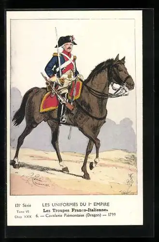 AK Les Troupes Franco-Italiennes, Cavalerie Piémontaise 1799, Les Uniformes du 1er Empire, Kavallerie