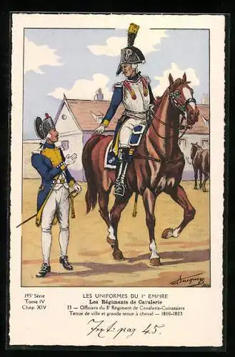 AK Les Régiments de Cavalerie, Officiers du 8e Régiment de Cavalerie-Cuirassiers, Les Uniformes du Ier Empire