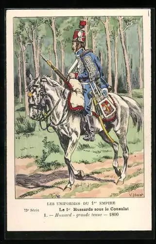 AK Les Uniformes du Ier Empire, Le 1er Hussards sous le Consulat, Hussard, Grande tenue 1800, Kavallerie