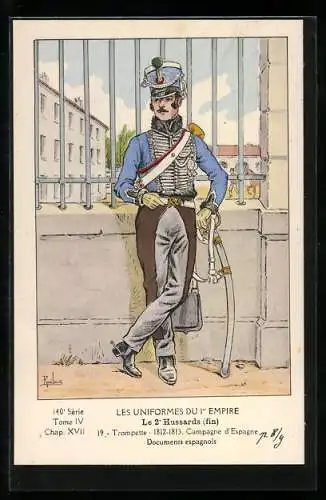 AK Les Uniformes du Ier Empire, Le 2e Hussards fin, Trompette 1812-1813, Campagne d`Espagne, Kavallerie