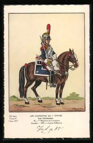 AK Les Uniformes du Ier Empire, Les Cuirassiers, 1er Régiment de Cuirassiers, Cavalier 1804, Kavallerie