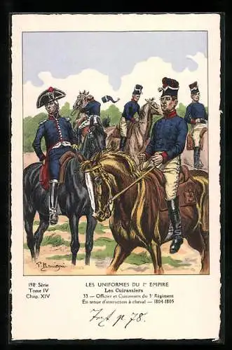 AK Les Uniformes du Ier Empire, Les Cuirassiers, Officier et Cuirassiers du 3e Régiment, Kavallerie