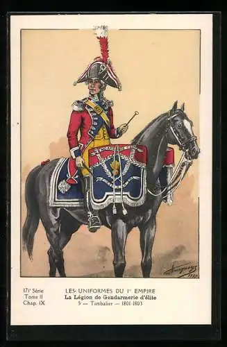 AK Les Uniformes du Ier Empire, La Légion de Gendarmerie d`élite, Timbalier 1801-1803, Kavallerie