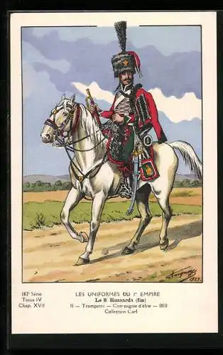 Künstler-AK Le 8e Hussards, Trompette, compagnie d`élite 1810