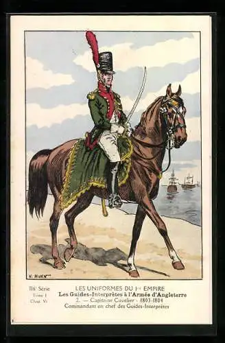 Künstler-AK Les Guides-Interprètes à l`Armée d`Angleterre, Capitaine Cuvelier 1803-04