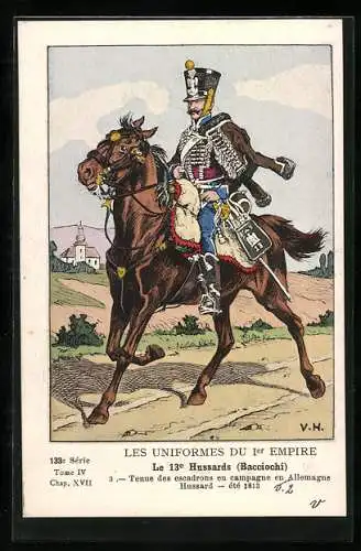 Künstler-AK Le 13e Hussards, Tenue des escadrons en campagne en Allemagne, Hussard 1813