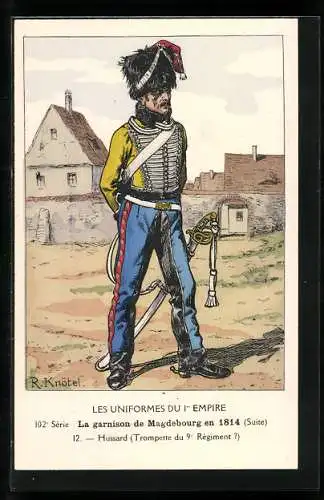 Künstler-AK Le garnison de Magdebourg en 1814, Hussard, Trompette du 9e Régiment