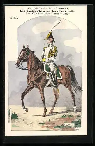 Künstler-AK Les Gardes d`honneur des villes d`Italie, Milan, Garde à cheval 1805