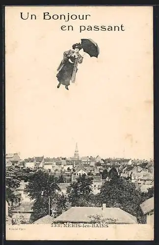 AK Neris-Les-Bains, Fliegende Dame mit Regenschirm