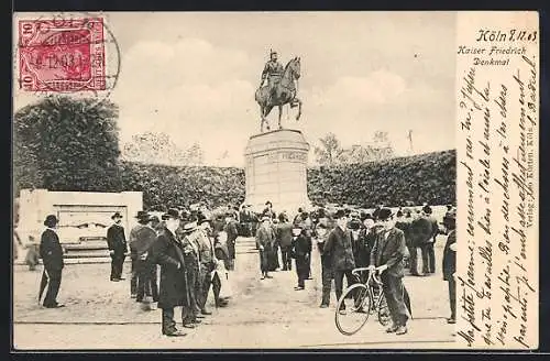 AK Köln a. Rh., Am Kaiser Friedrich Denkmal