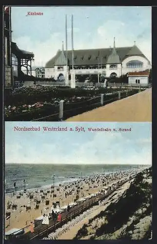 AK Westerland /Sylt, Wandelbahn und Strand, Kurhaus