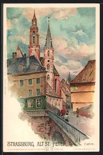 Künstler-AK F. Hoch: Strassburg, Alt St. Peter, Brücke mit Leuten