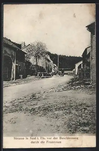 AK Saal i. Els., Dorfstrasse vor der Beschiessung im 1. Weltkrieg