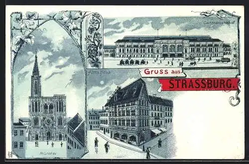 Lithographie Strassburg, Centralbahnhof, Münster, Altes Haus