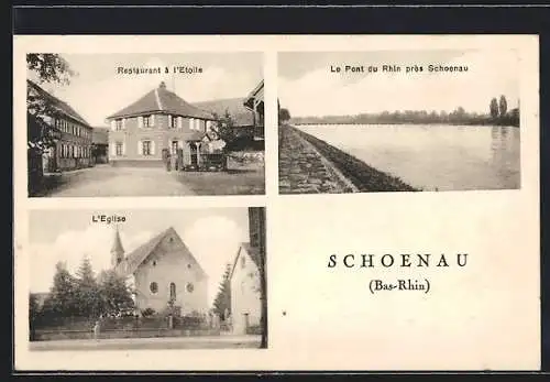 AK Schoenau /Bas-Rhin, Restaurant à l`Etoile, Le Pont du Rhin, L`Eglise