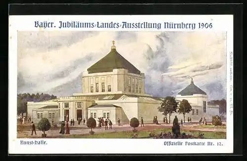 AK Nürnberg, Bayer. Jubiläums Ausstellung 1906, Kunst-Halle, Ganzsache Bayern