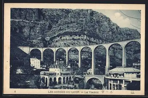 AK Les Gorges du Loup, Le Viaduc