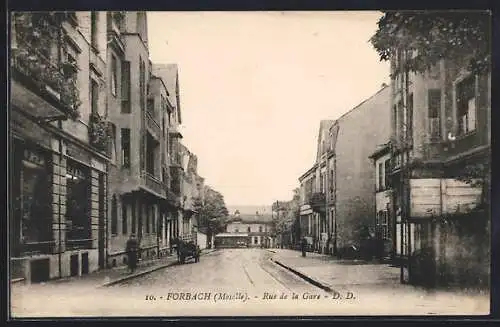 AK Forbach /Moselle, Rue de la Gare