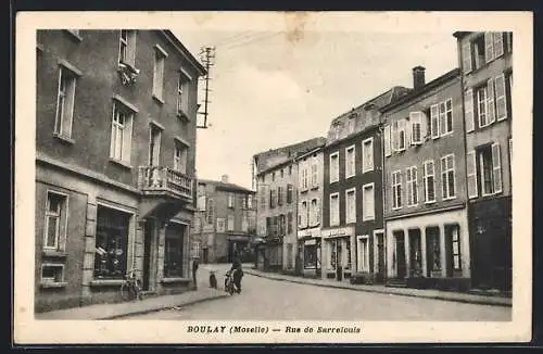 AK Boulay /Moselle, Rue de Sarrelouis