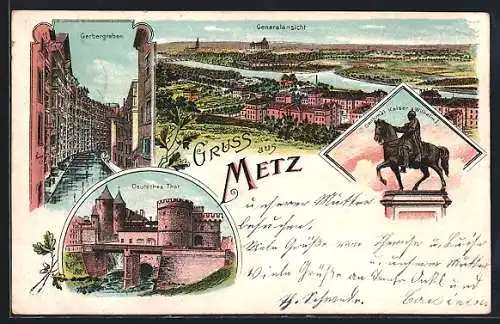 Lithographie Metz, Generalansicht, Gerbergraben, Deutsches Tor, Denkmal Kaiser Wilhelm I