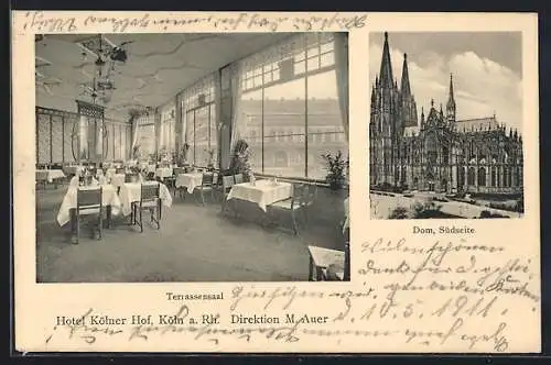 AK Köln a. Rh., Hotel Kölner Hof, Inneres Terrassensaal, Dom Südseite