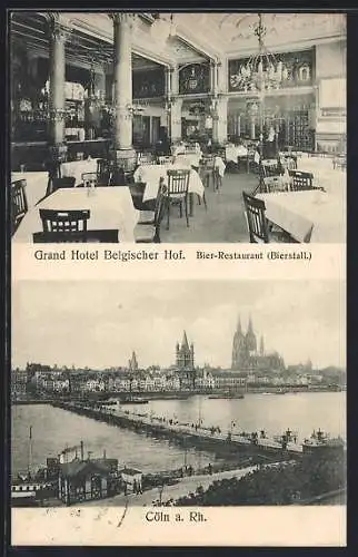 AK Köln, Grand Hotel Belgischer Hof, Rheinufer mit Dom