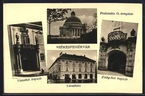 AK Székesfehérvár, Prohászka O.-templom, Városház kapuja, Zichy-ház kapuja