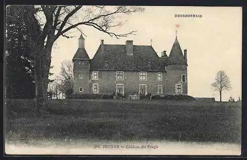 AK Thonne, Chateau des Fougis