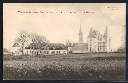 AK Villeneuve-sur-Allier, Le petit Seminaire du Reray