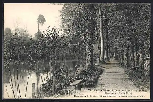 AK Villeneuve-sur-Allier, Les Roches, Chaussée du Grand Étang