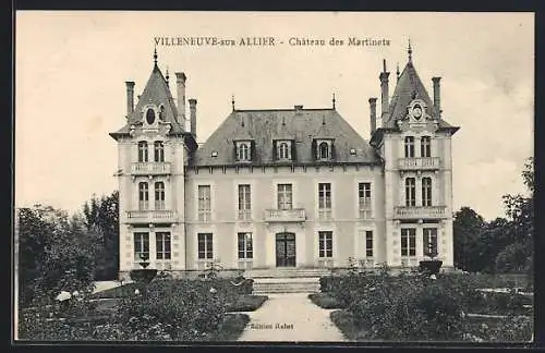 AK Villeneuve-sur-Allier, Château des Martinets