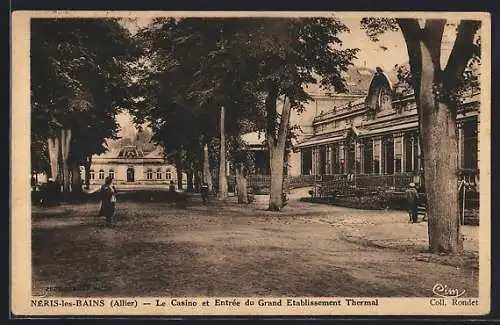 AK Néris-les-Bains, La Casino et Entrée du Grand Etablissement Thermal