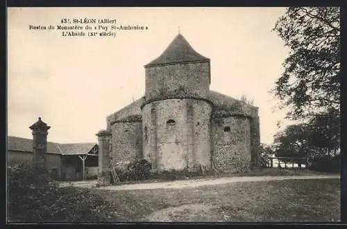 AK St-Léon /Allier, Restes du Monastère du Puy St-Ambroise, L`Abside