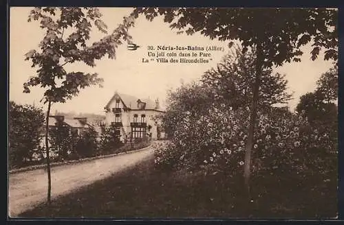 AK Néris-les-Bains, Un joli coin dans le Parc, La Villa des Hirondelles