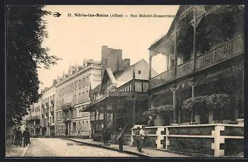 AK Néris-les-Bains, Rue Boisrot.Desserviers