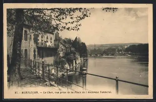 AK Montlucon, Le Cher, vue prise de la Place de l`Ancienne Tannerie