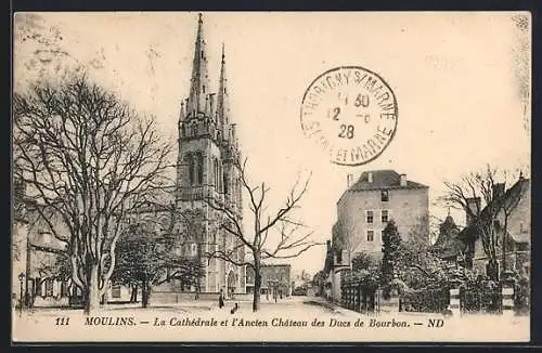 AK Moulins, La Cathédrale et l`Ancien Château des Ducs de Bourbon