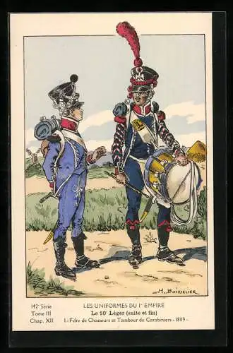 Künstler-AK Les Uniformes du Ier Empire, Le 10e Leger, Fifre de Chasseurs et Tambour de Carabiniers