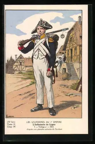 Künstler-AK Les Uniformes du Ier Empire, L`Infanterie de Ligne, Voltigeur