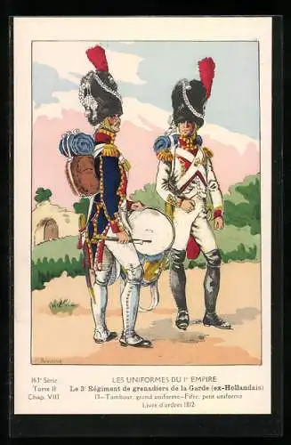 Künstler-AK Les Uniformes du Ier Empire, Le 3e Regiment de grenadiers de la Garde, Tambour, Fifre