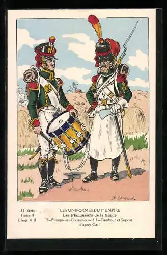 Künstler-AK Les Uniformes du Ier Empire, Les Flanqueurs de la Garde, Tambour et Sapeur