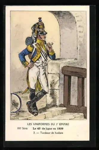 Künstler-AK Les Uniformes du Ier Empire, Le 42e de ligne en 1809, Tambour de fusiliers