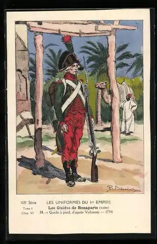 Künstler-AK Les Uniformes du Ier Empire, Les Guides de Bonaparte, Guide a pied d`apres Valmont